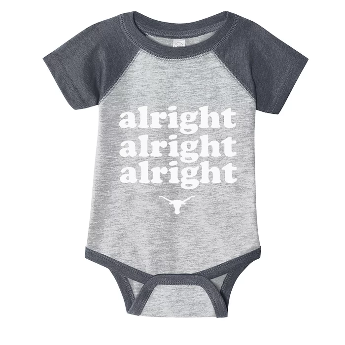 Alright Alright Alright Texas Bull Texas Pride State USA Infant Baby Jersey Bodysuit