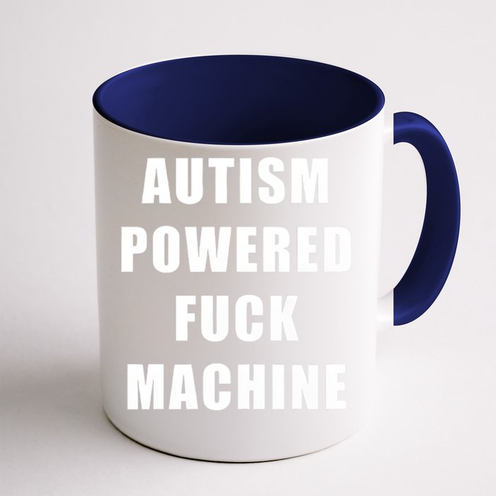 Autism Awareness Autism Powered Fck Machine Front & Back Coffee Mug