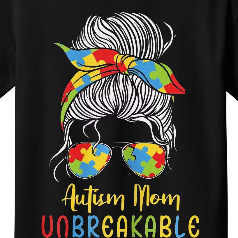 Autism Awareness Acceptance Autism Mom Unbreakable Kids T-Shirt