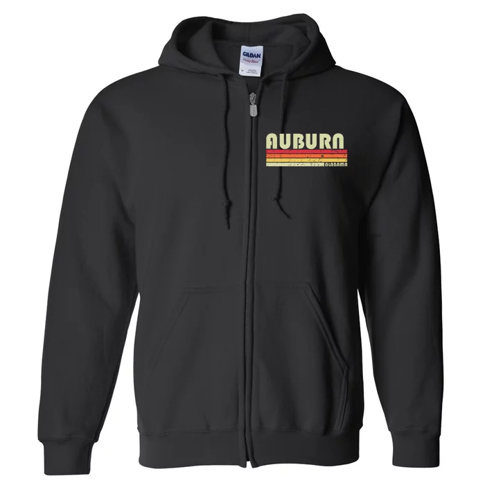 Auburn Al Alabama Funny City Home Roots Gift Retro 70s 80s Full Zip Hoodie