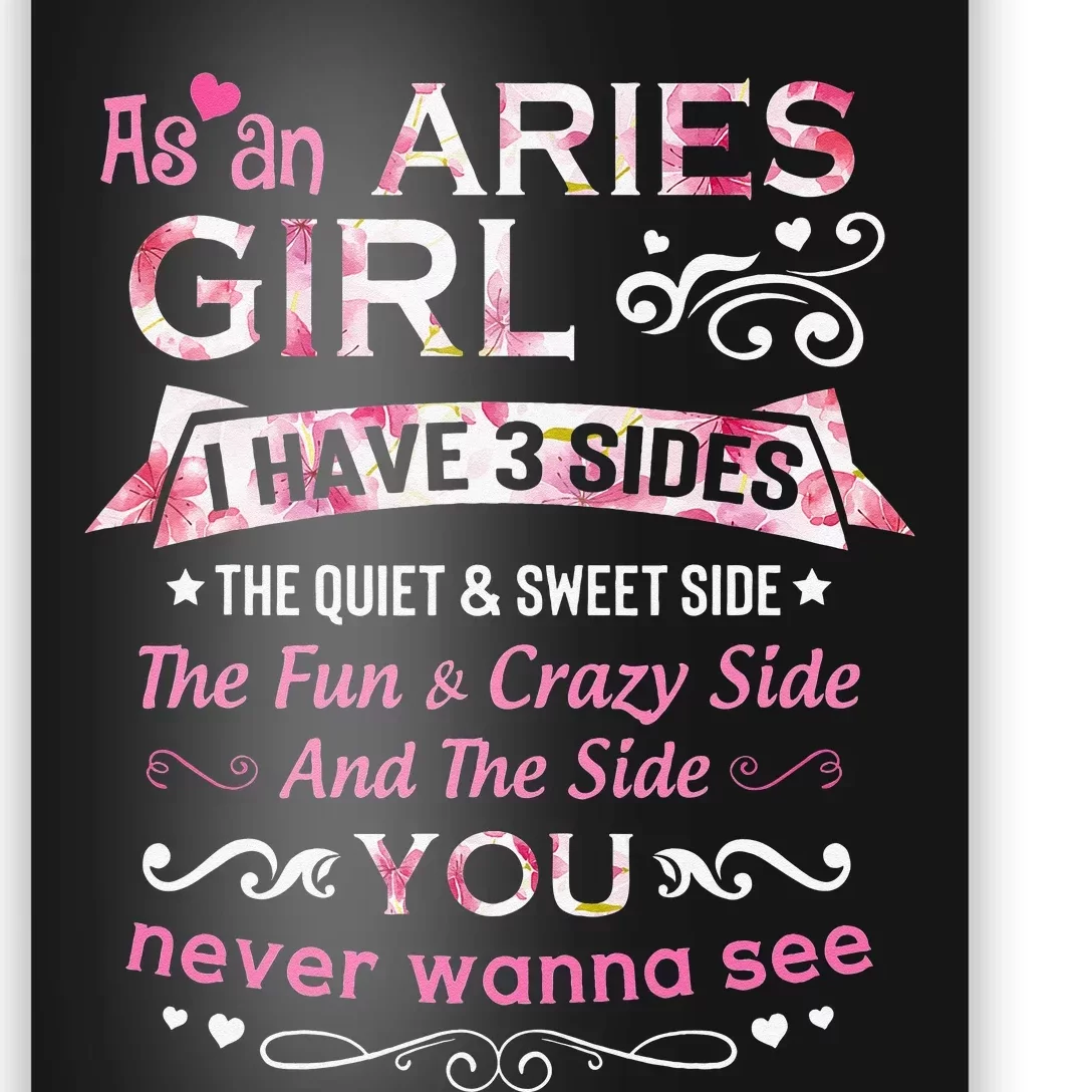 As An Aries I Have 3 Sides The Quiet And Sweet Side Poster