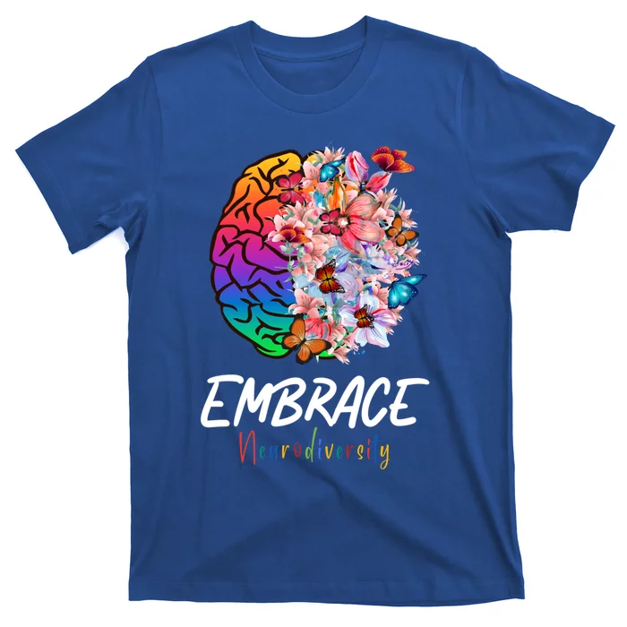 Asd Adhd Autism Awareness Brain A Embrace Neurodiversity Cool Gift T-Shirt