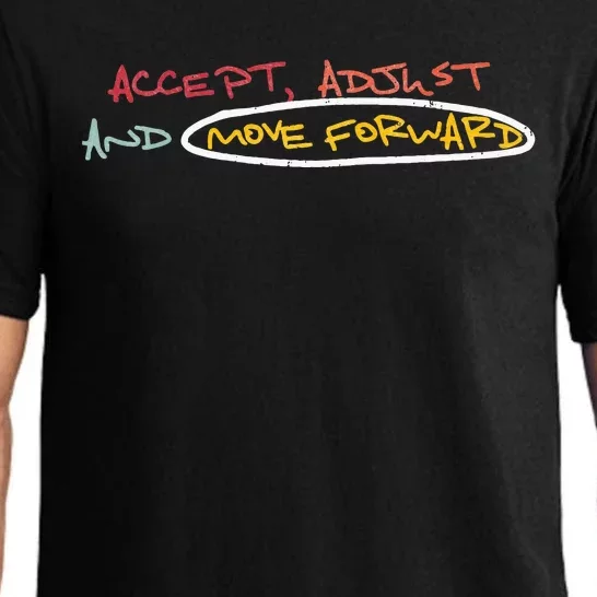 Accept Adjust And Move Forward Pajama Set