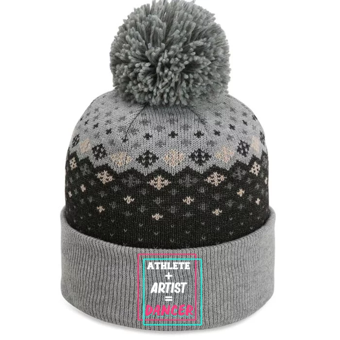 Athlete And Artist Equals Dancer Dance Dancing Day Graphic Gift The Baniff Cuffed Pom Beanie