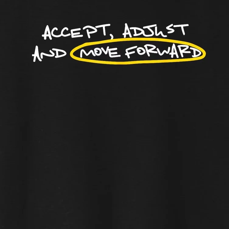 Accept Adjust And Move Forward Women's Crop Top Tee