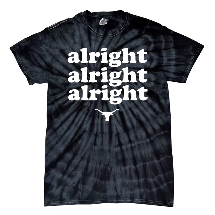 Alright, Alright, Alright Texas Bull Texas Pride State USA Tie-Dye T-Shirt