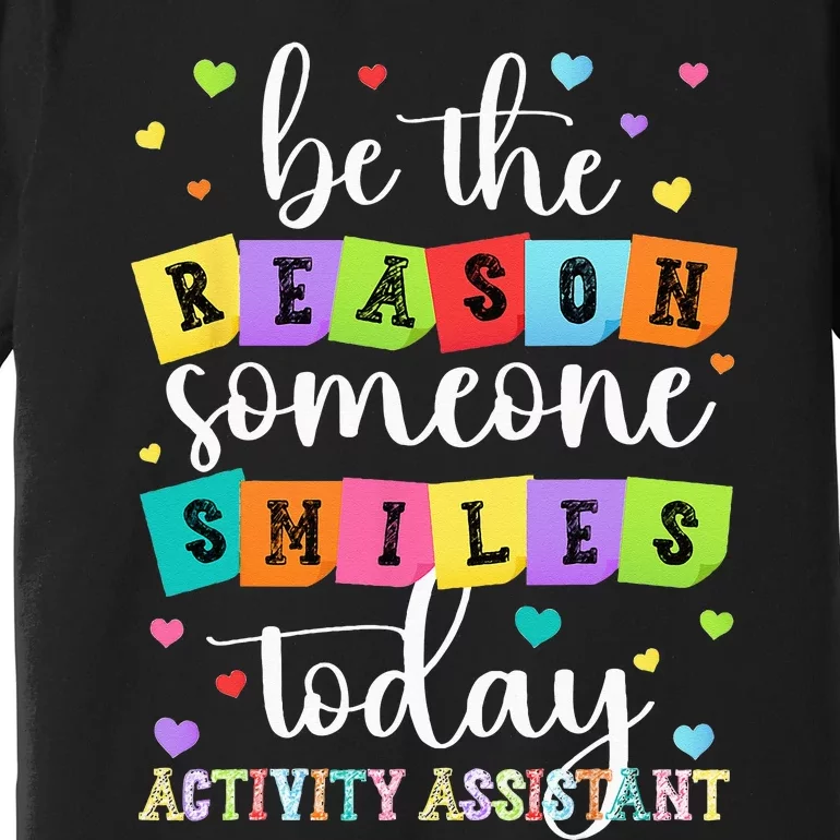 Activity Assistant Appreciation Activity Professional Week Premium T-Shirt