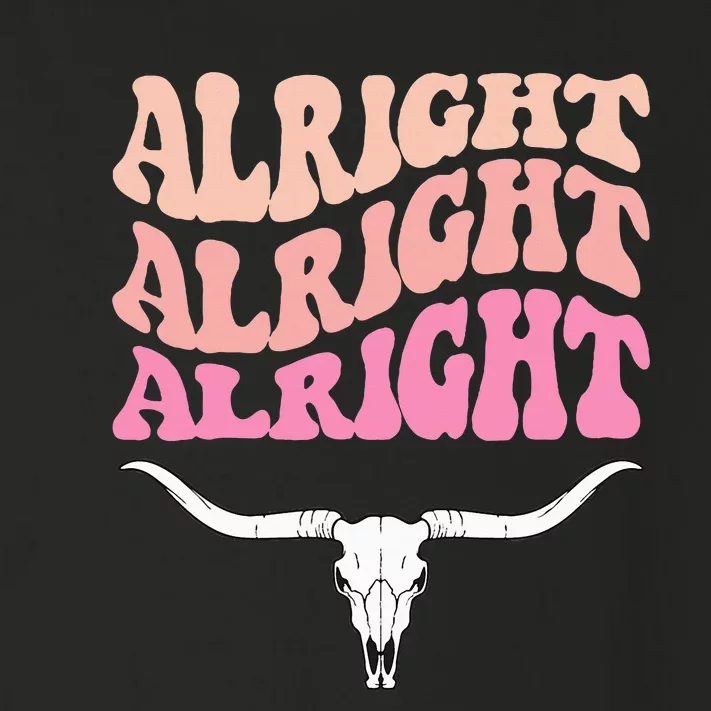 Alright Alright Alright Texas Bull Texas Pride State Usa Toddler Long Sleeve Shirt