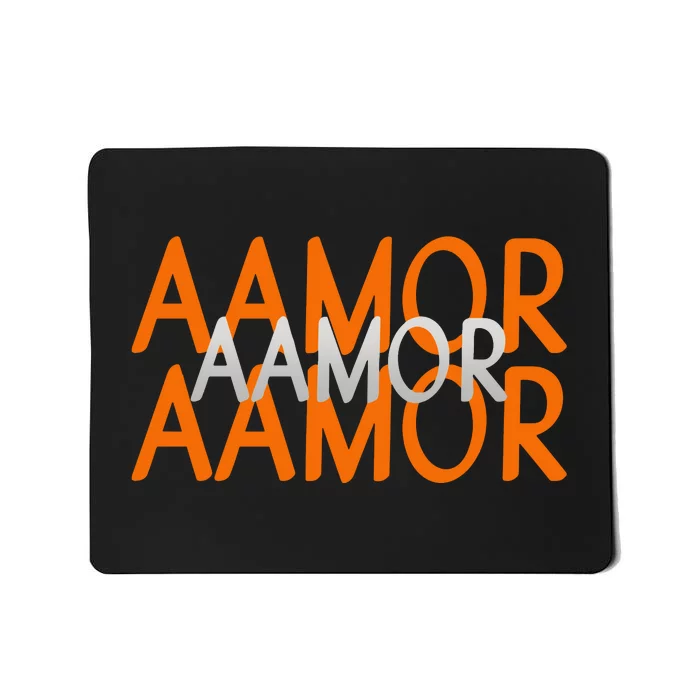 Aamor Aamor Aamor Mousepad