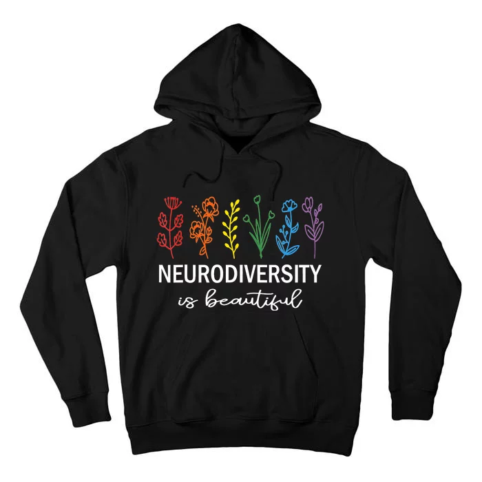 Autism Awareness Acceptance Neurodiversity Is Beautiful Tall Hoodie