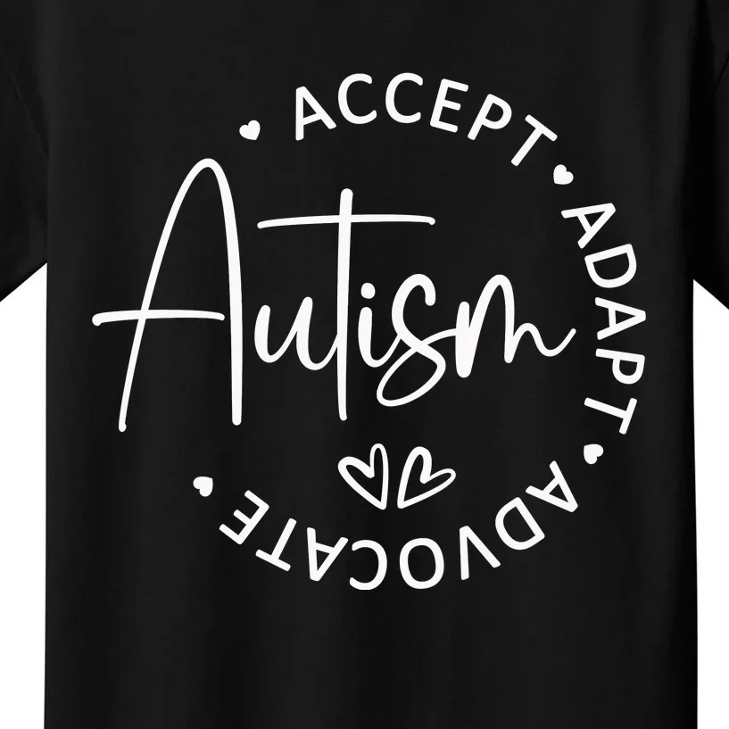 Autism Accept Adapt Advocate Kids T-Shirt