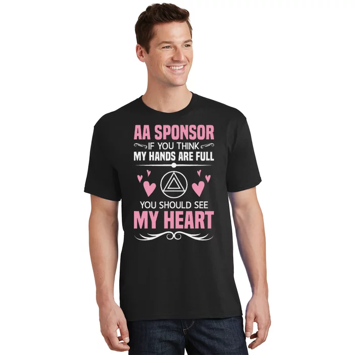 Alcoholics Anonymous Aa Sobriety Recovery Aa Na Sponsor T-Shirt