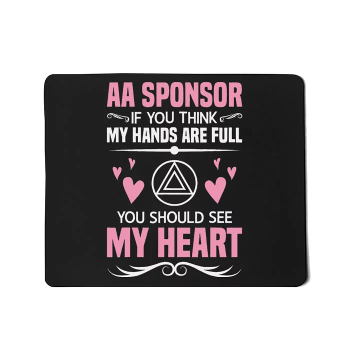 Alcoholics Anonymous Aa Sobriety Recovery Aa Na Sponsor Mousepad