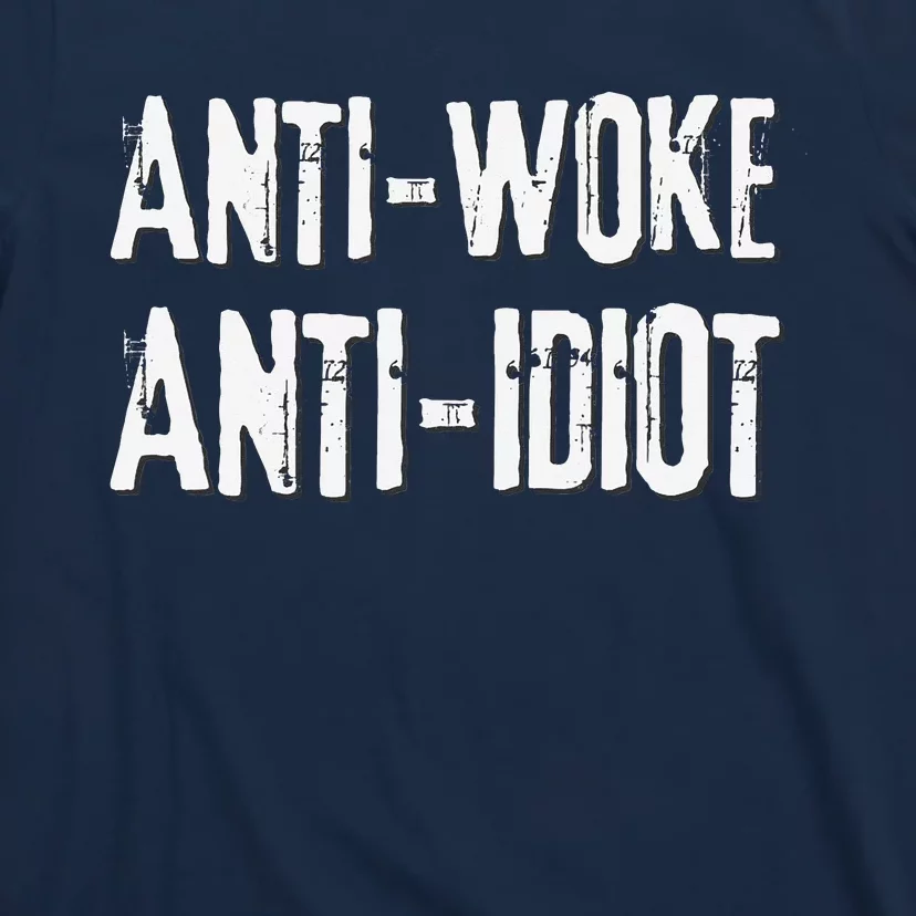 AntiWoke AntiIdiot Against Cancel Mindset T-Shirt