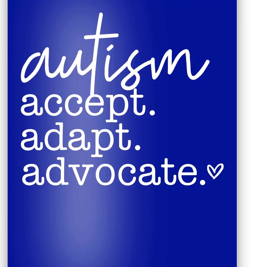 Autism Accept Adapt Advocate Poster