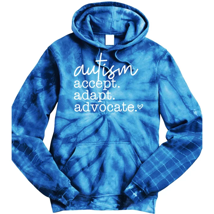 Autism Accept Adapt Advocate Tie Dye Hoodie