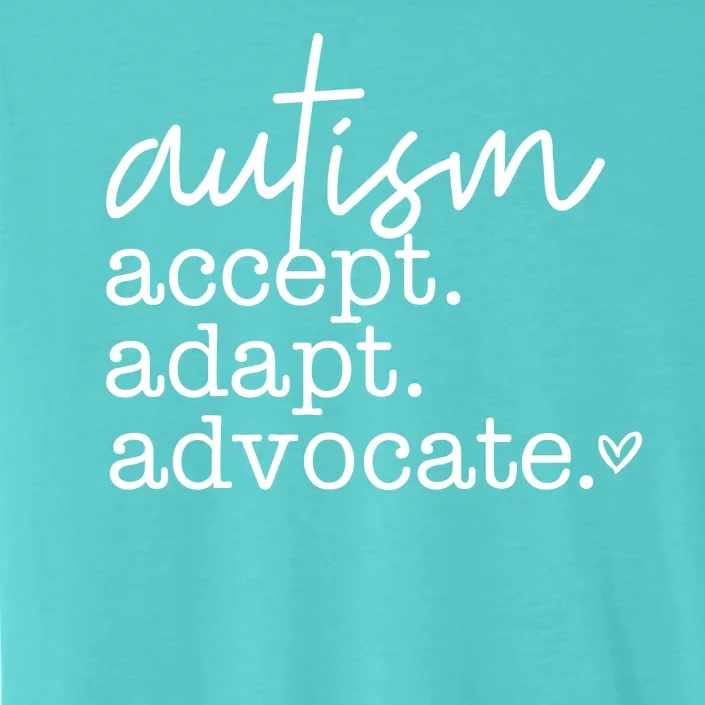 Autism Accept Adapt Advocate ChromaSoft Performance T-Shirt