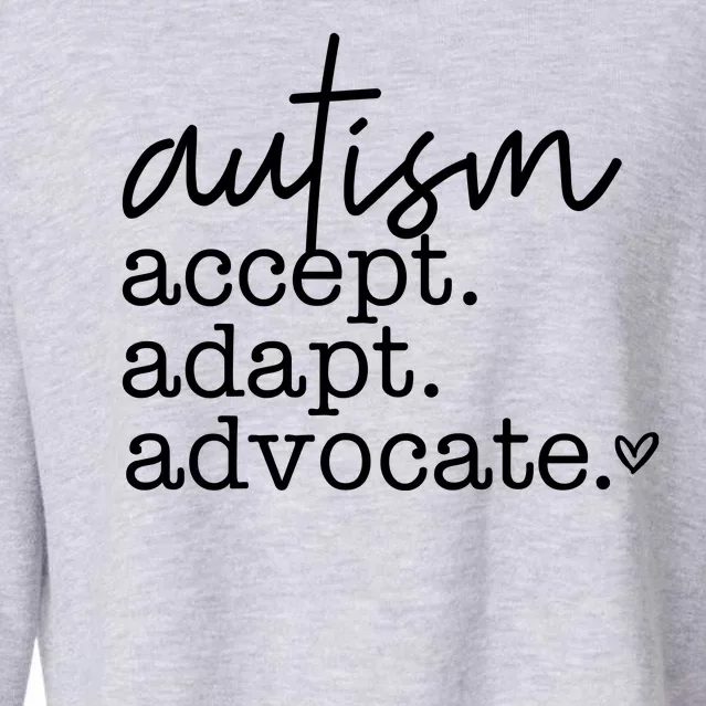 Autism Accept Adapt Advocate Cropped Pullover Crew