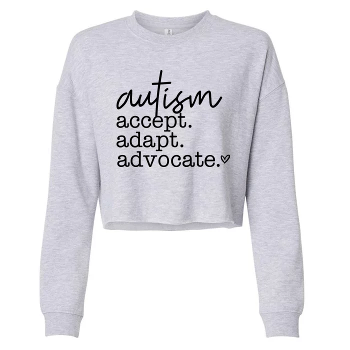 Autism Accept Adapt Advocate Cropped Pullover Crew