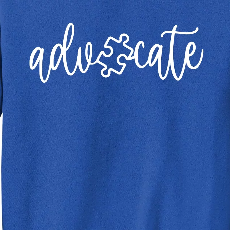 Advocate Autism Awareness Autism Support Tall Sweatshirt