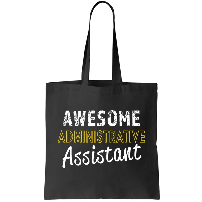 Administrative Assistant Appreciation Gift Admin Day Tote Bag