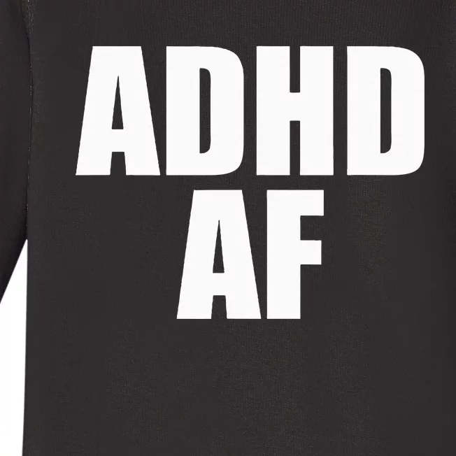 Adhd Af Baby Long Sleeve Bodysuit