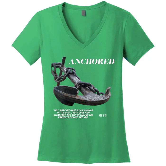 Anchored An Anchor Is A Symbol Of Strength And Stability Women's V-Neck T-Shirt