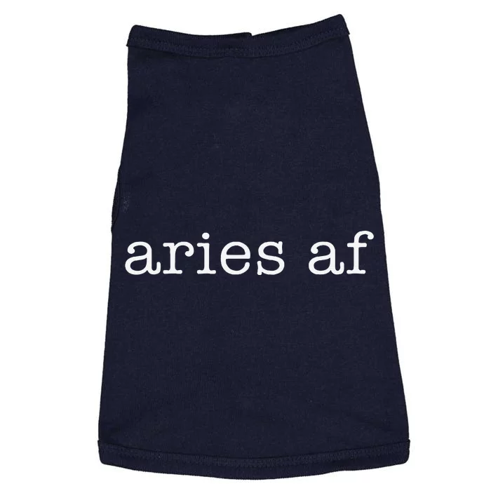 Aries Af Astrology March April Birthday Zodiac Funny Gift Doggie Tank