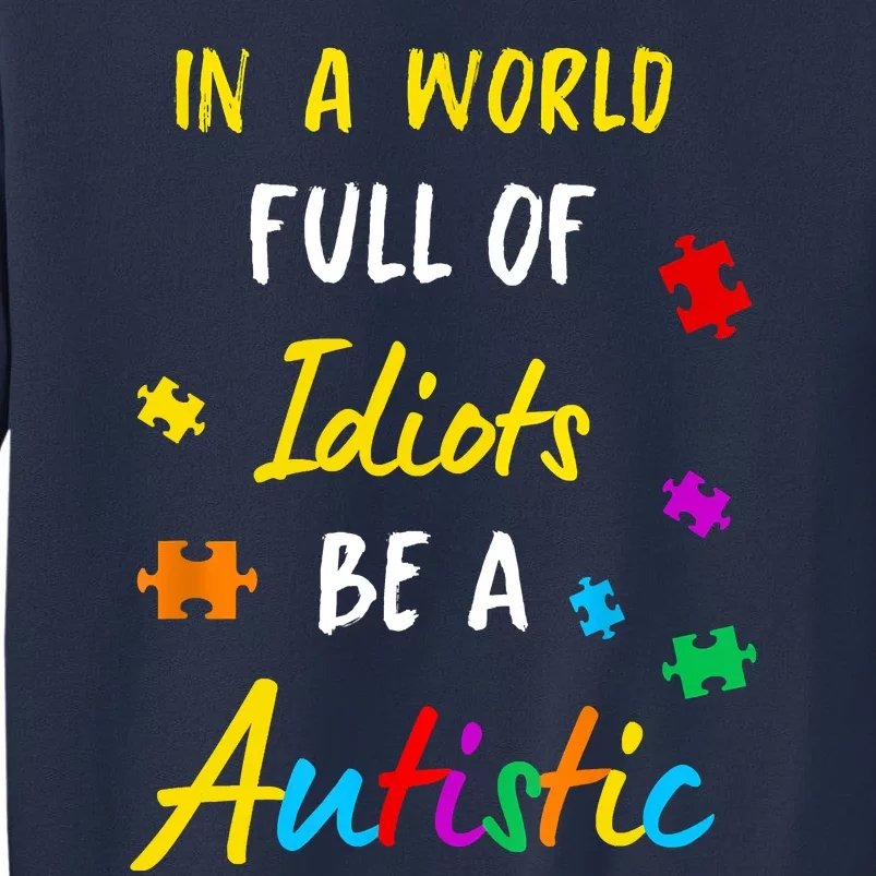 Autism Autistic Asperger Syndrom Aspie Puzzle Autist Support Sweatshirt