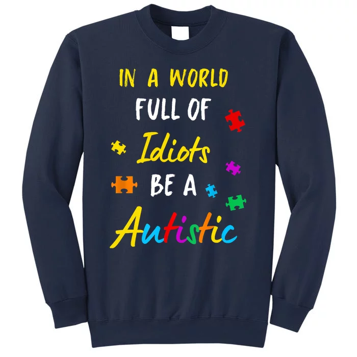 Autism Autistic Asperger Syndrom Aspie Puzzle Autist Support Sweatshirt