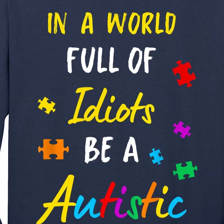 Autism Autistic Asperger Syndrom Aspie Puzzle Autist Support Tall Long Sleeve T-Shirt