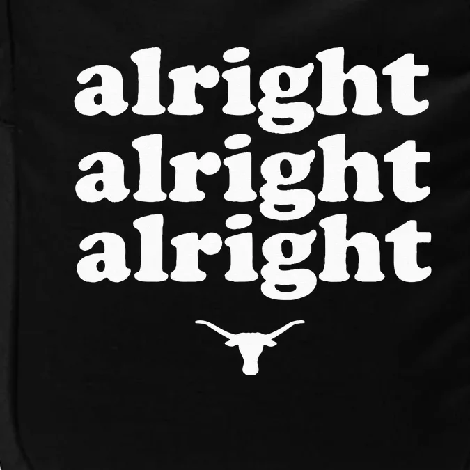 Alright Alright Alright Texas Bull Texas Pride State USA Impact Tech Backpack