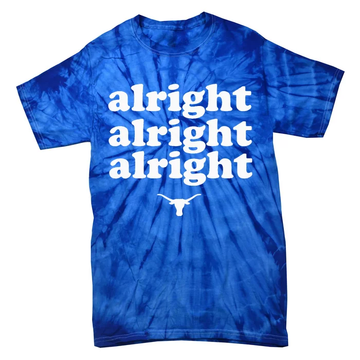 Alright Alright Alright Texas Bull Texas Pride State USA Tie-Dye T-Shirt