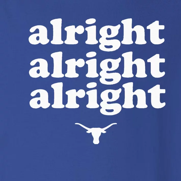 Alright Alright Alright Texas Bull Texas Pride State USA Toddler Long Sleeve Shirt