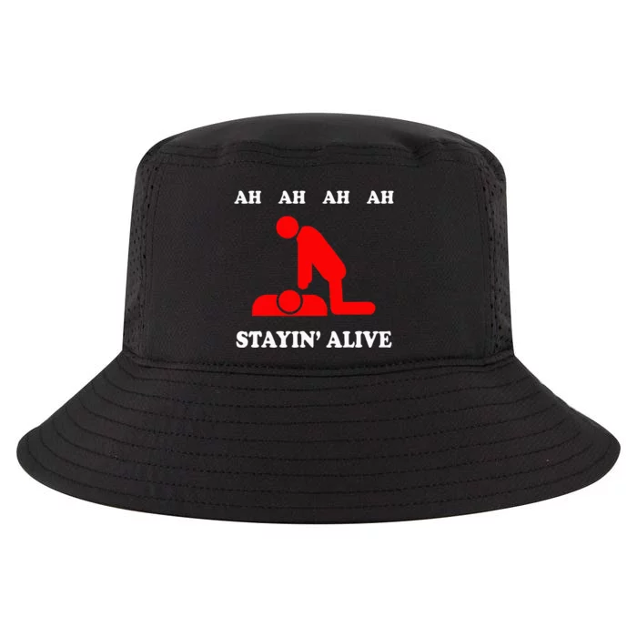 Ah Ah Ah Stayin Alive Cpr Cool Comfort Performance Bucket Hat