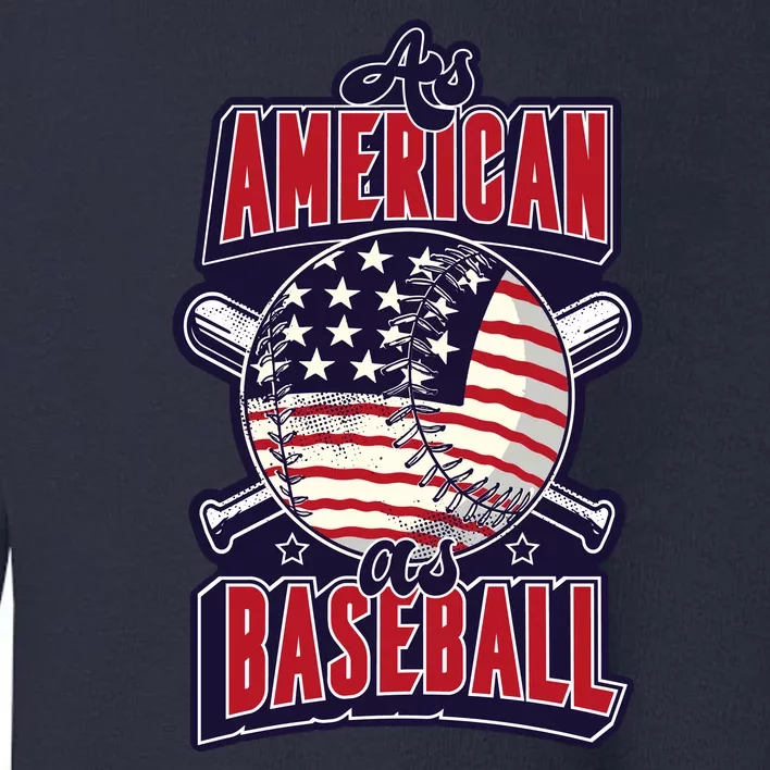 As American As Baseball Toddler Sweatshirt