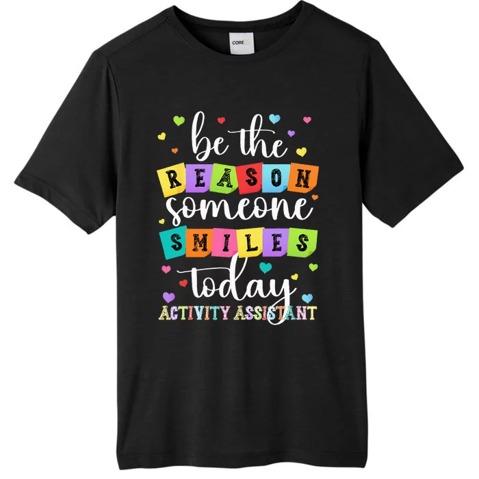 Activity Assistant Appreciation Activity Professional Week ChromaSoft Performance T-Shirt