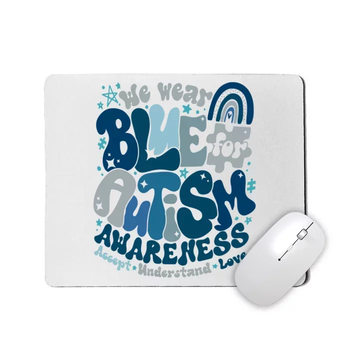 Autism Awarenessin April We Wear Blue Occupational Therapy Mousepad