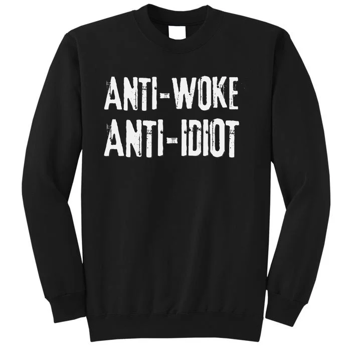 AntiWoke AntiIdiot Against Cancel Mindset Sweatshirt