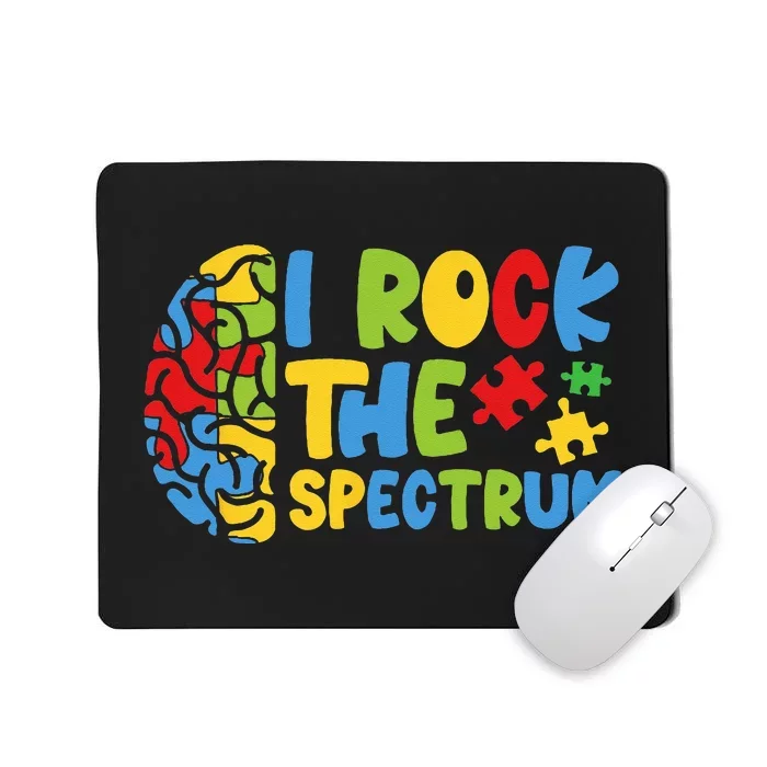 Autistic Autism Awareness I Rock The Spectrum Mousepad