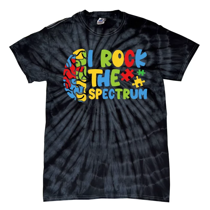 Autistic Autism Awareness I Rock The Spectrum Tie-Dye T-Shirt