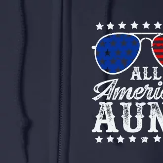 All American Aunt 4th Of July Family Matching Sunglasses Full Zip Hoodie