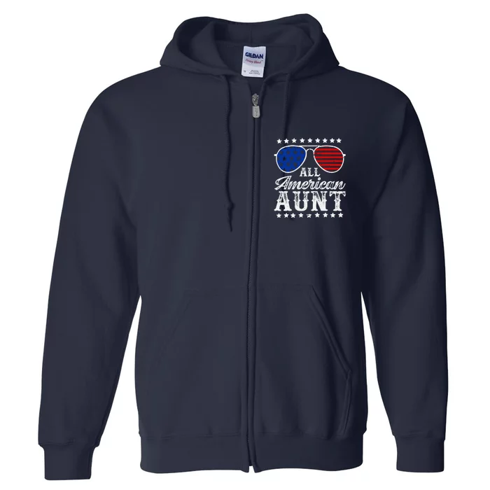 All American Aunt 4th Of July Family Matching Sunglasses Full Zip Hoodie