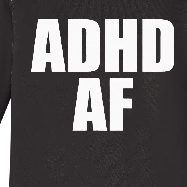 ADHD AF Baby Long Sleeve Bodysuit