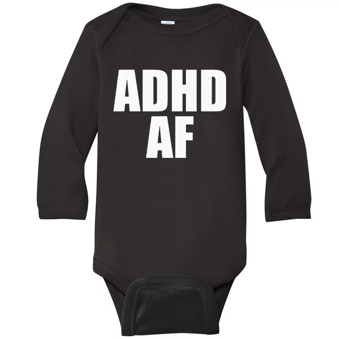 ADHD AF Baby Long Sleeve Bodysuit