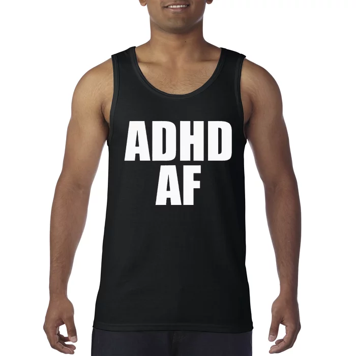 ADHD AF Tank Top