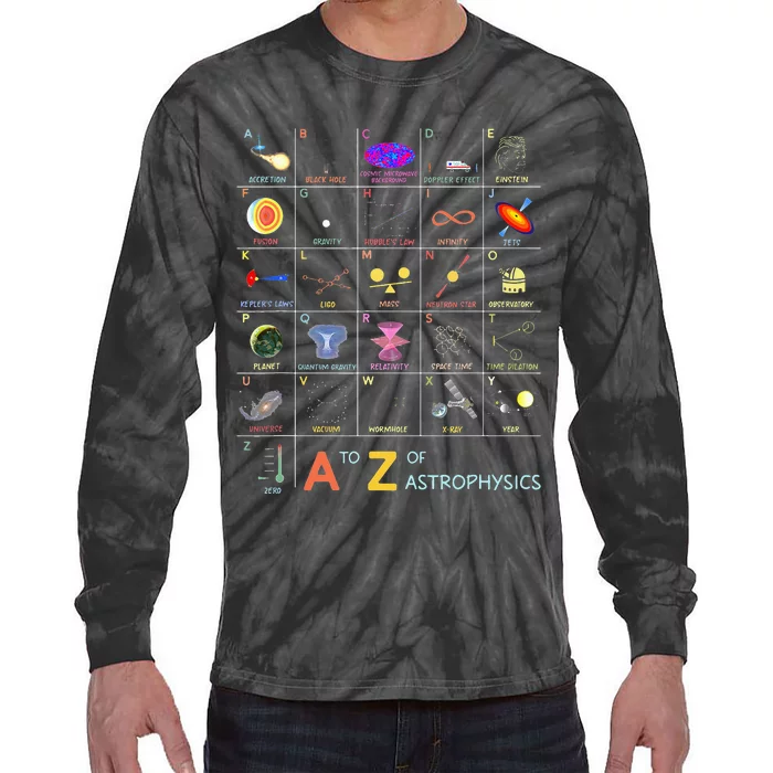 Alphabet A-Z Astrophysics Astrophysicist Space and Planets Tie-Dye Long Sleeve Shirt