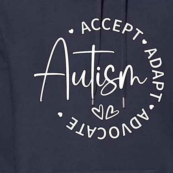 Accept Adapt Advocate Autism Awareness Gift Premium Hoodie