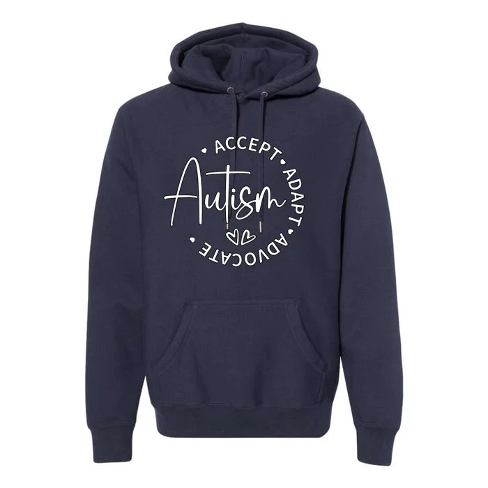 Accept Adapt Advocate Autism Awareness Gift Premium Hoodie