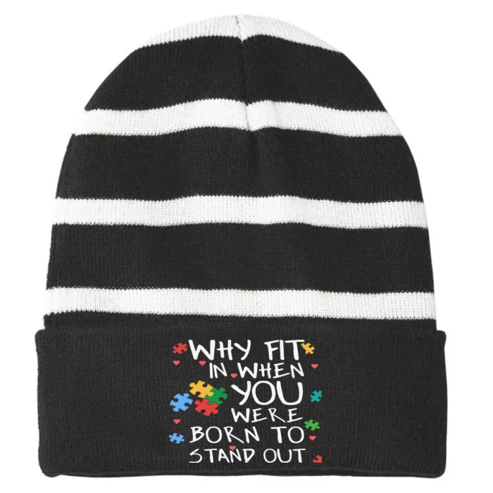 Autistic Autism Awareness Day I World Autism Awareness Day Striped Beanie with Solid Band